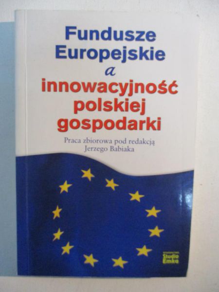 Fundusze Europejskie a innowacyjność polskiej gospodarki