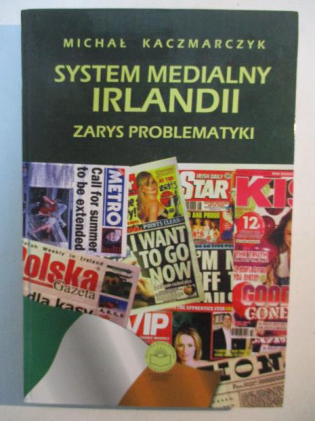 System medialny Irlandii. Zarys problematyki