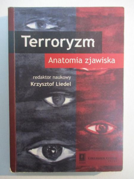 Terroryzm. Anatomia zjawiska