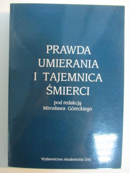 Prawda umierania i tajemnica śmierci