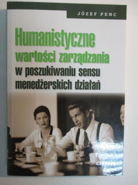 Humanistyczne wartości zarządzania