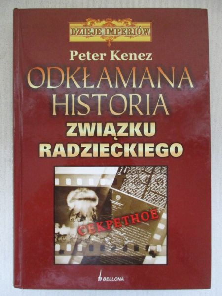 Odkłamana historia Związku Radzieckiego