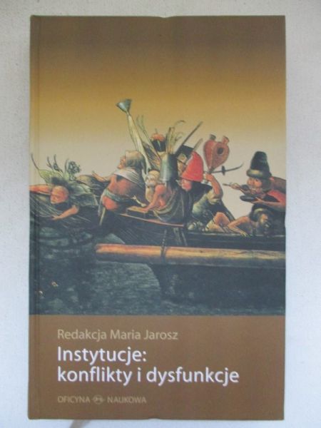 Instytucje: konflikty i dysfunkcje