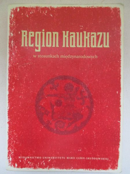 Region Kaukazu w stosunkach międzynarodowych