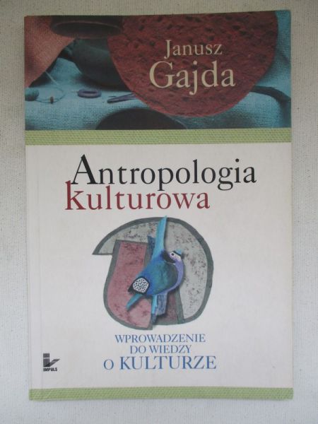 Gajda Janusz - Antropologia kulturowa