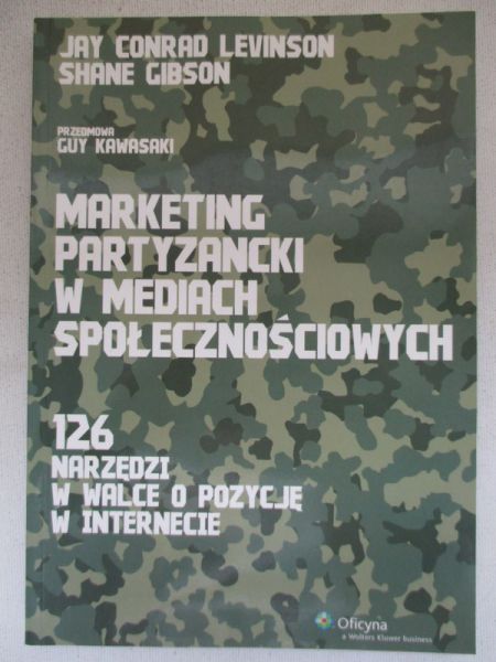 Levinson Jay - Marketing partyzancki w mediach społecznościowych