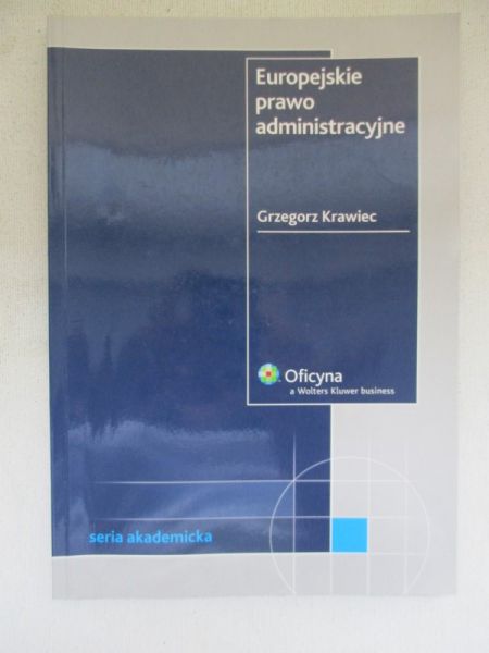 Krawiec Grzegorz  - Europejskie prawo administracyjne