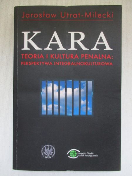 Kara teoria i kultura penalna: perspektywa integralnokulturowa