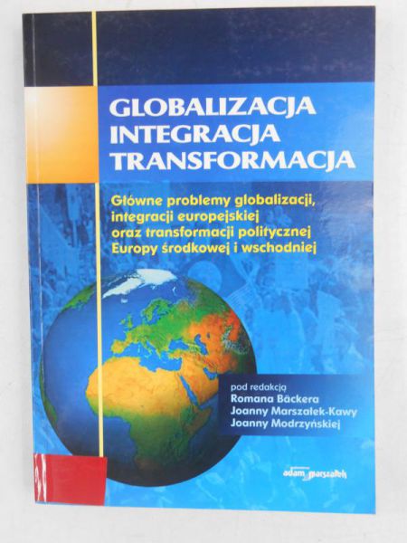 Globalizacja, integracja, transformacja