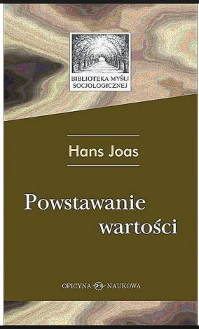 Joas Hans - Powstawanie wartości