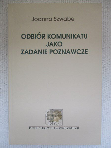 Odbiór komunikatu jako zadanie poznawcze