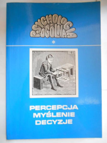 Percepcja, myślenie, decyzje. Psychologia ogólna