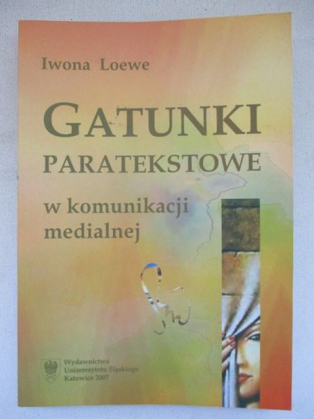 Gatunki paratekstowe w komunikacji medialnej