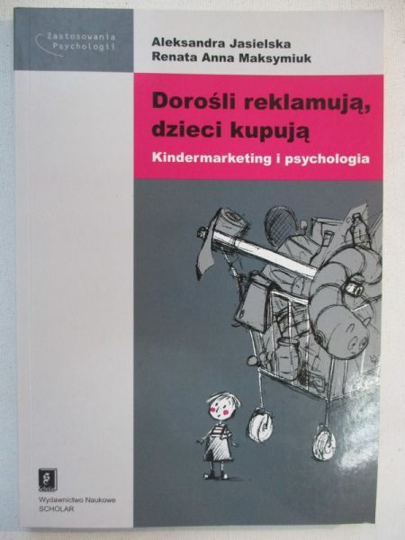 Dorośli reklamują, dzieci kupują