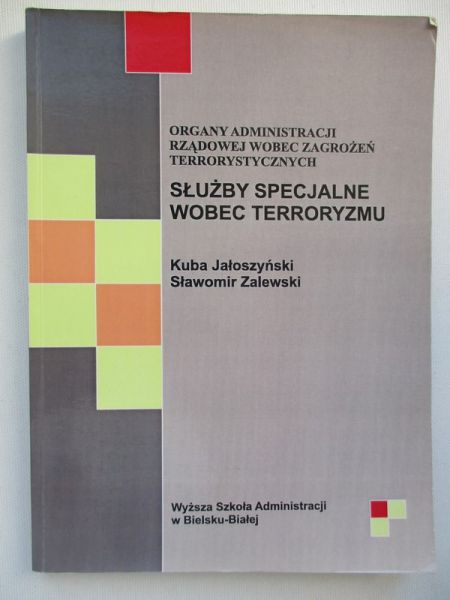 Organy administracji rządowej wobec zagrożeń terrorystycznych