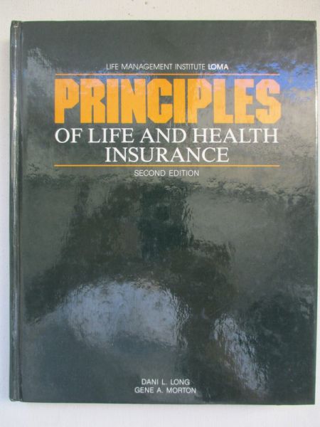 Principles of Life and Health Insurance