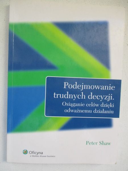 Podejmowanie trudnych decyzji