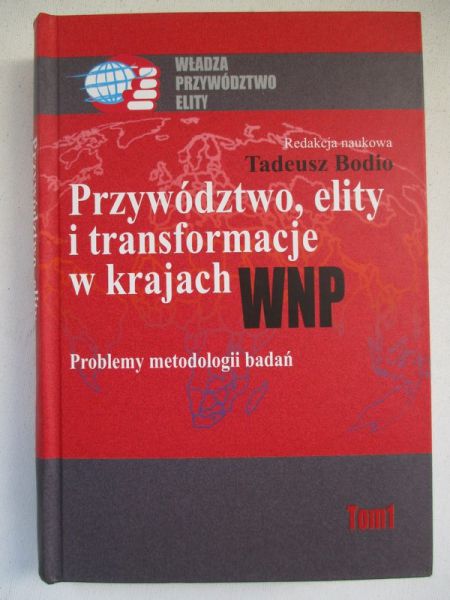 Przywództwo, elity i transformacje w krajach WNP