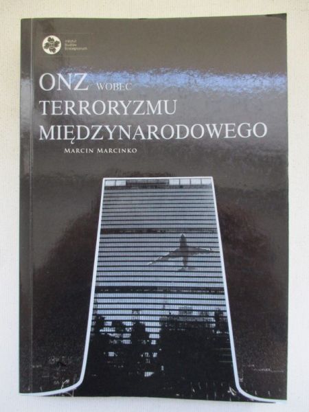 Marcinko Marcin - ONZ wobec terroryzmu międzynarodowego