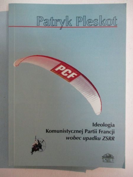 Ideologia Komunistycznej Partii Francji wobec upadku ZSRR