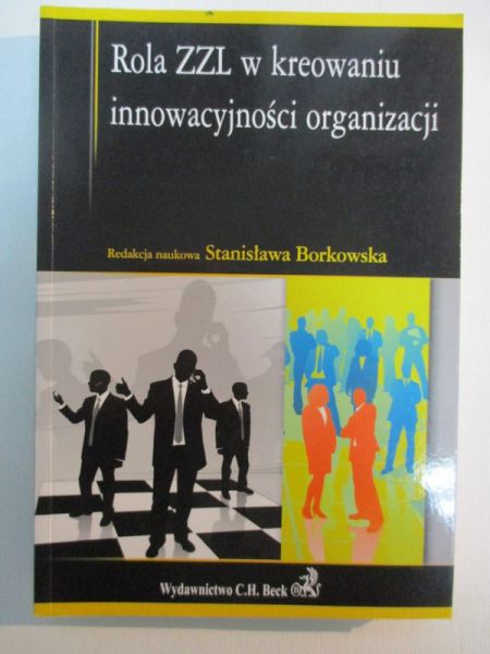 Rola ZZL w kreowaniu innowacyjności organizacji