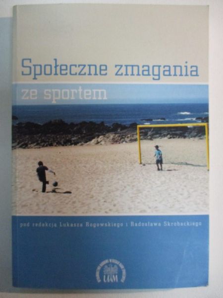 Społeczne zmagania ze sportem