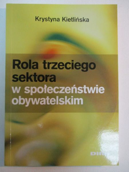 Rola trzeciego sektora w społeczeństwie obywatelskim