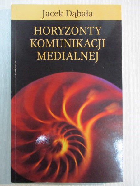 Horyzonty komunikacji medialnej