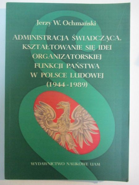 Ochmański Jerzy W. - Administracja świadcząca