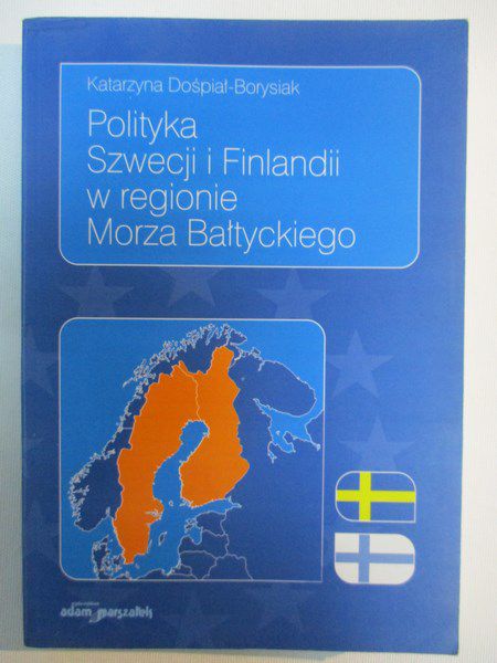Polityka Szwecji i Finlandii w regionie Morza Bałtyckiego