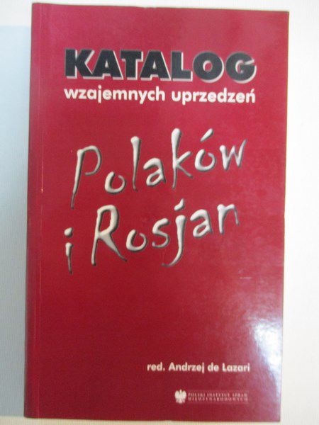 Katalog wzajemnych uorzedzeń Polaków i Rosjan