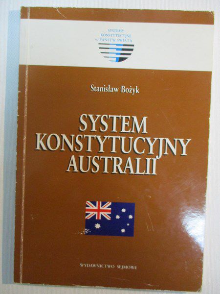 Bożek Stanisław - System konstytucyjny Australii