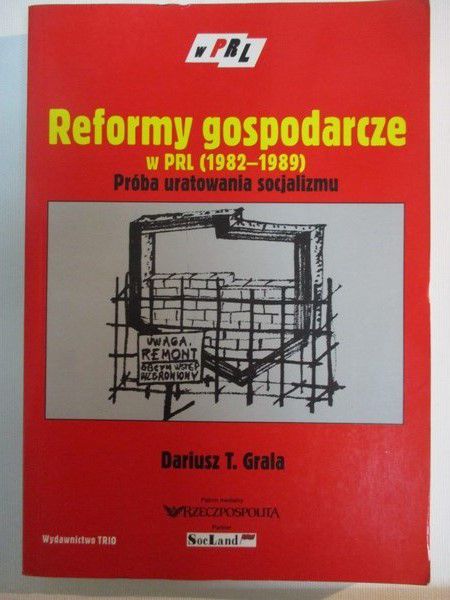 Grala Dariusz - Reformy gospodarcze w PRL