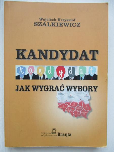 Kandydat. Jak wygrać wybory
