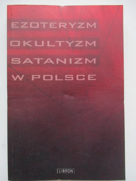Ezoteryzm, okultyzm, satanizm w Polsce