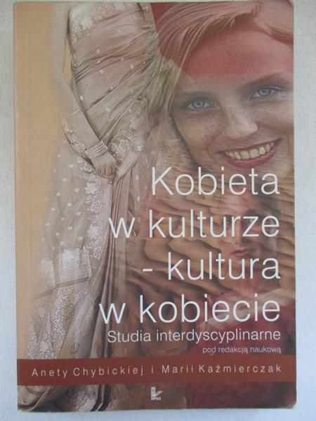 Kobieta w kulturze – kultura w kobiecie