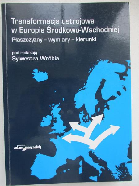 Transformacja ustrojowa w Europie Środkowo-Wschodniej