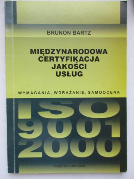 Bartz Brunon - Międzynarodowa certyfikacja jakości usług