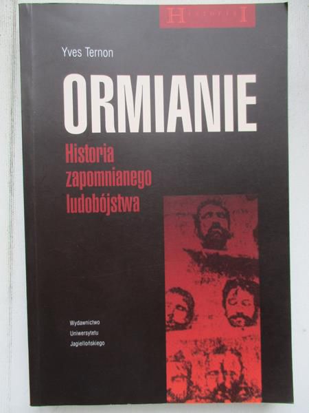 Ormianie. Historia zapomnianego ludobójstwa