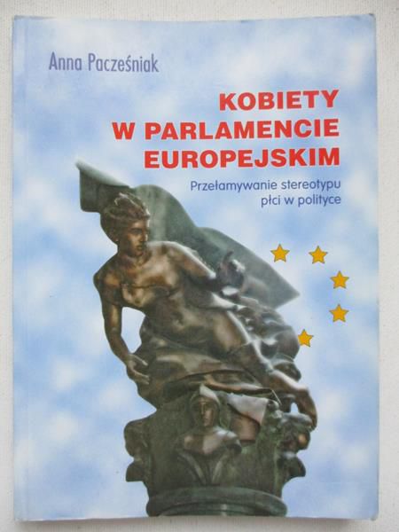 Pacześniak Anna - Kobiety w Parlamencie Europejskim