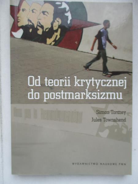 Od teorii krytycznej do postmarksizmu