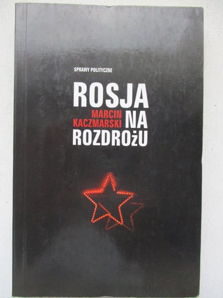 Rosja na rozdrożu