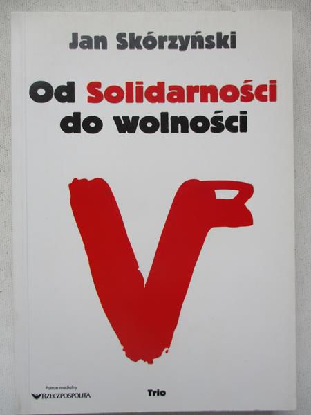 Od Solidarności do wolności