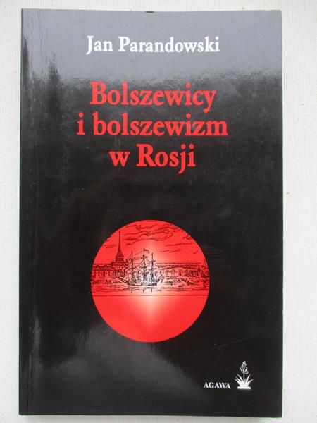 Bolszewizm i Bolszewicy w Rosji
