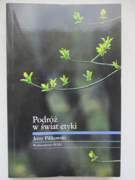 Podróż w swiat etyki