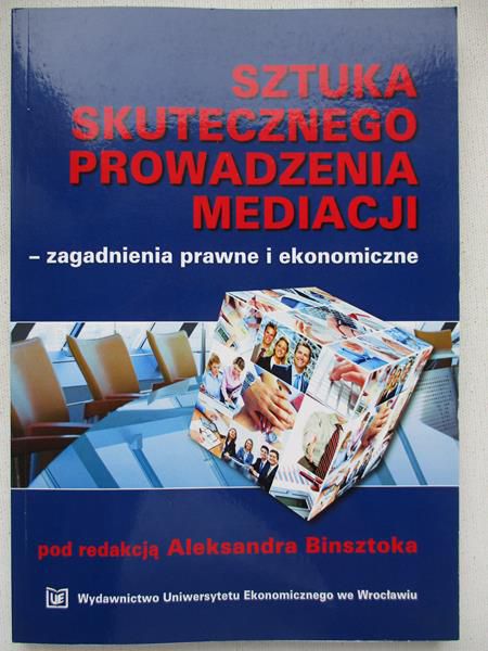 Binsztok Aleksander (red.) - Sztuka skutecznego prowadzenia mediacji
