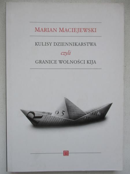 Kulisy dziennikarstwa czyli granice wolności kija