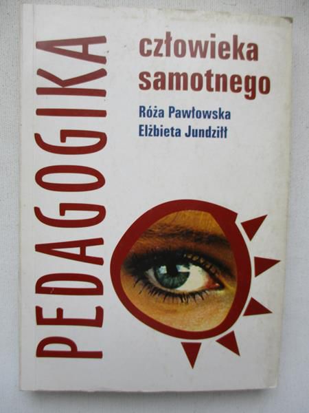 Pedagogika człowieka samotnego