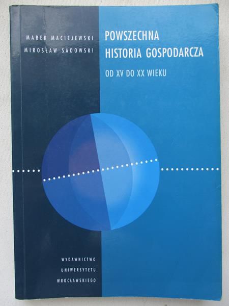 Powszechna historia gospodarcza od XV do XX wieku