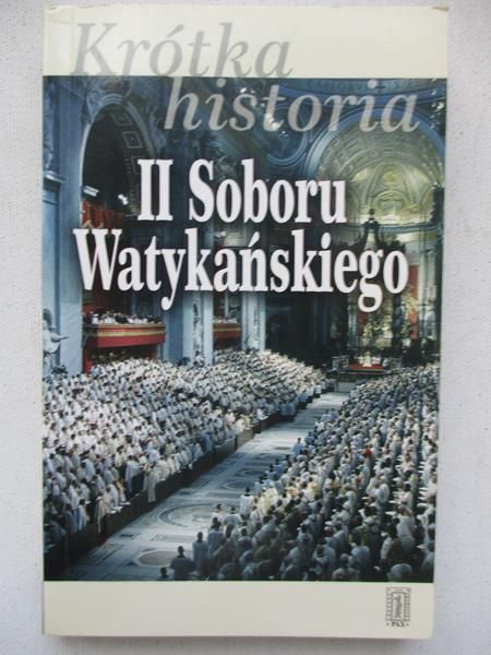 Alberigo Giuseppe - Krótka historia II Soboru Watykańskiego